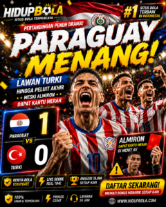 Paraguay Memenangkan Pertandingan Melawan Turki Meski Almiron Mendapat Kartu Merah di Menit 45′