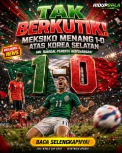 Meksiko Membuat Korea Selatan Tak Berkutik dengan Skor 1 – 0
