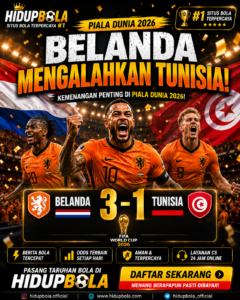 Belanda Mengalahkan Tunisia dengan skor 3 – 1 di Piala Dunia 2026