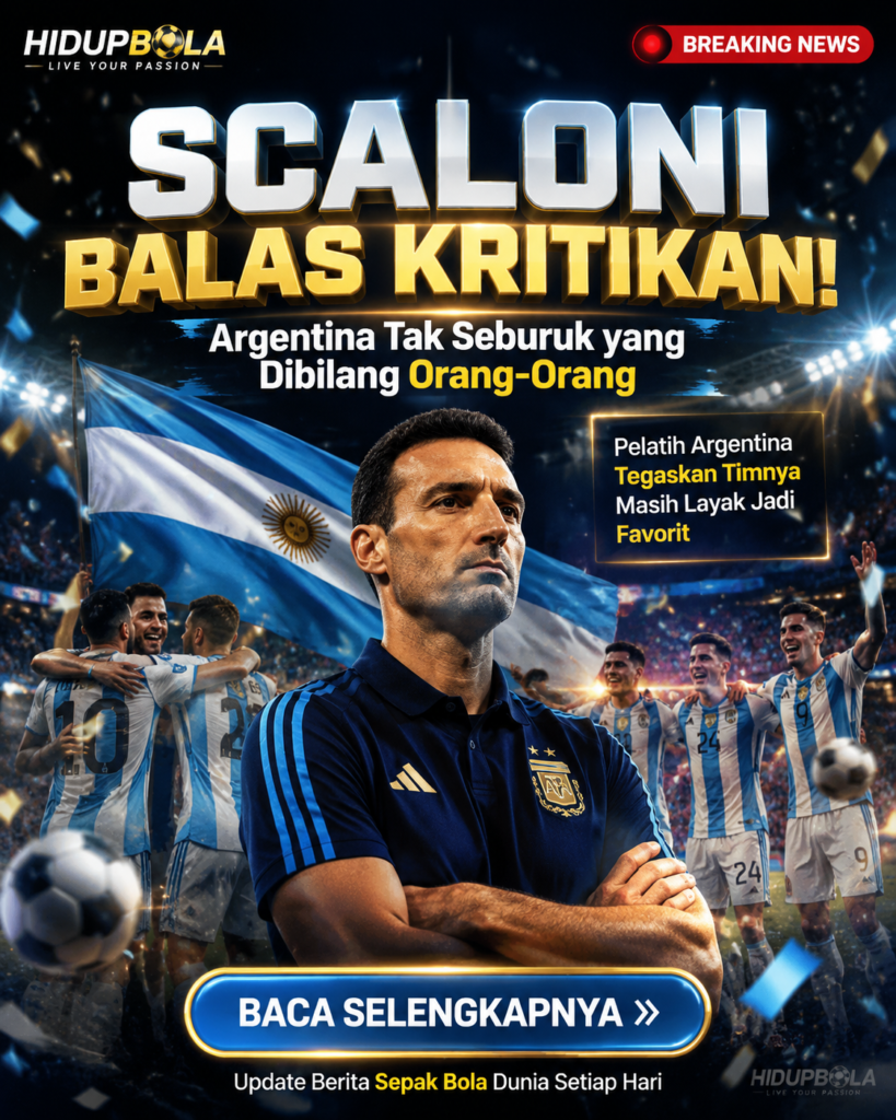 Luis Scaloni Balas Kritikan: Argentina Tak Seburuk yang Dibilang Orang-Orang 1584a99a d4c0 4984 b7bf 7dd527b6837a