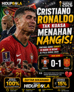 Cristiano Ronaldo Tak Kuasa Menahan Nangis, Portugal Harus Terhenti di Babak 16 Besar Usai Melawan Spanyol dengan Skor 0 – 1 di Piala Dunia 2026