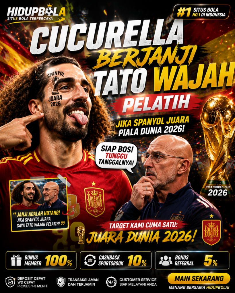 Marc Cucurella Berjanji Tato Wajah Pelatih Jika Spanyol Juara Piala Dunia 2026 eec8efd7 3e7f 48b4 923f 5a248d08f9f9