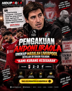 Pengakuan Andoni Iraola Ungkap Masalah Liverpool setelah Ditahan Fulham: Kami Kurang Kesegaran