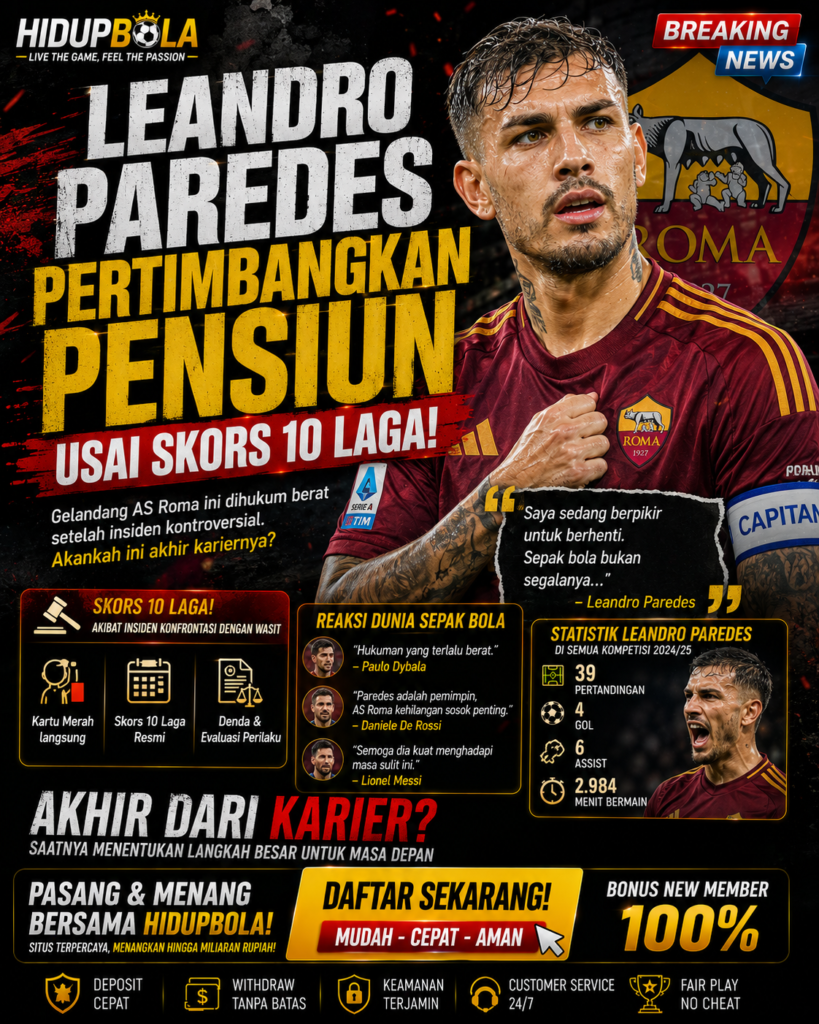 Leandro Paredes Pertimbangkan Pensiun Usai Skors 10 Laga 81cc0cc5 b75d 4e8d 9006 98b13bf1d5b7